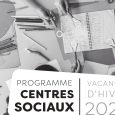 Retrouvez- ici le programme des centres sociaux pour les vacances…