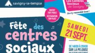 Nous vous invitons à la fête des centres de Savigny-le-Temple….